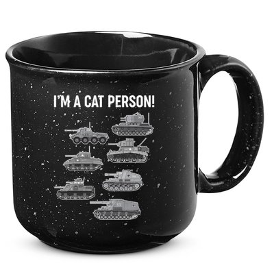 Funny I'm A Cat Person Military Tanks 15oz Campfire Ceramic Mug