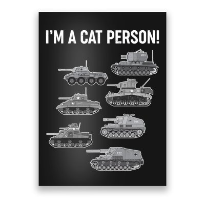 Funny I'm A Cat Person Military Tanks Poster