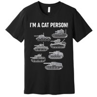 Funny I'm A Cat Person Military Tanks Premium T-Shirt
