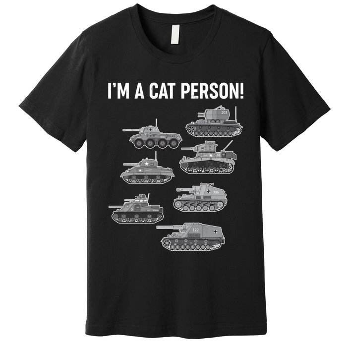 Funny I'm A Cat Person Military Tanks Premium T-Shirt