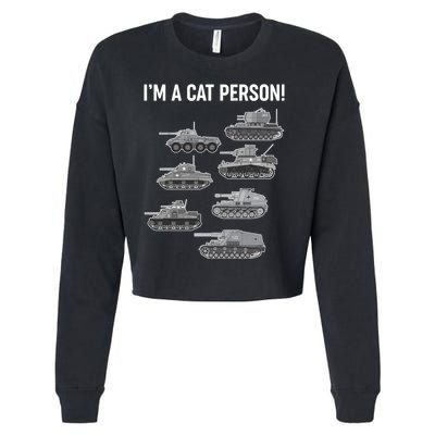 Funny I'm A Cat Person Military Tanks Cropped Pullover Crew