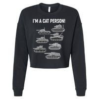 Funny I'm A Cat Person Military Tanks Cropped Pullover Crew