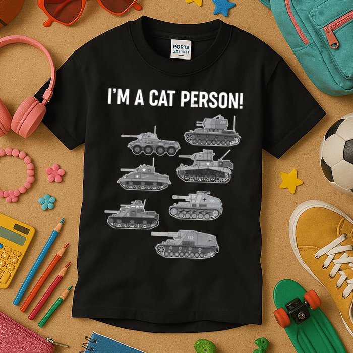 Funny I'm A Cat Person Military Tanks Kids T-Shirt