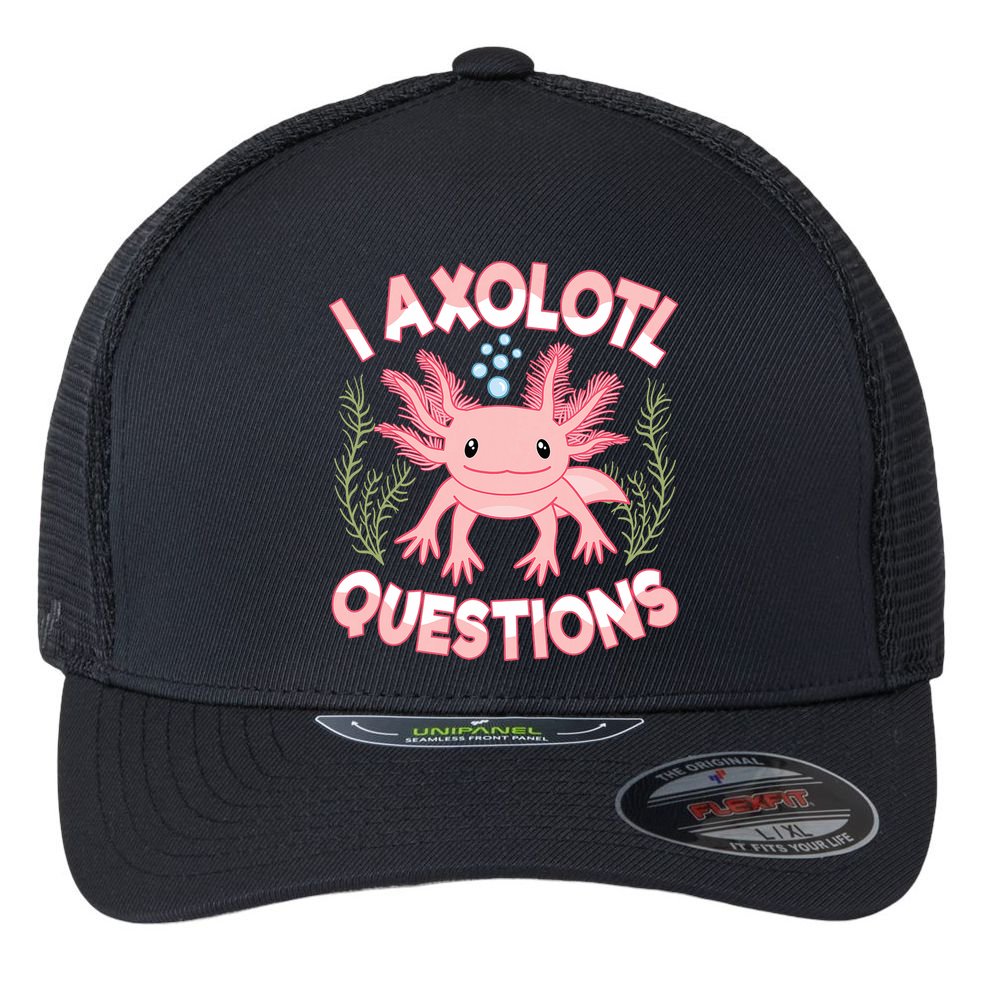 Funny I Axolotl Questions Cute Kawaii Pin.k Axolotl Flexfit Unipanel Trucker Cap