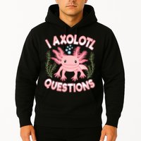 Funny I Axolotl Questions Cute Kawaii Pin.k Axolotl Hoodie