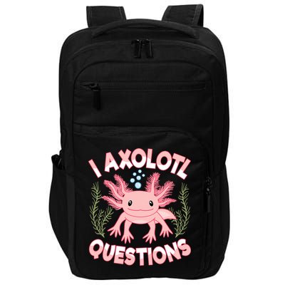 Funny I Axolotl Questions Cute Kawaii Pin.k Axolotl Impact Tech Backpack
