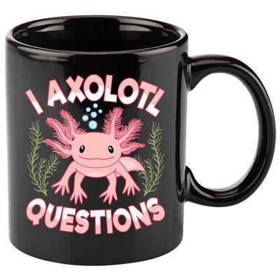Funny I Axolotl Questions Cute Kawaii Pin.k Axolotl 11oz C Handle Ceramic Mug