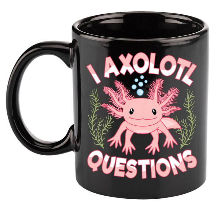 Funny I Axolotl Questions Cute Kawaii Pin.k Axolotl 11oz C Handle Ceramic Mug