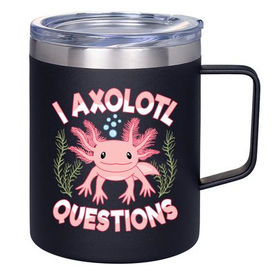 Funny I Axolotl Questions Cute Kawaii Pin.k Axolotl 12oz Stainless Steel Coffee Mug