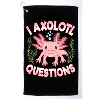 Funny I Axolotl Questions Cute Kawaii Pin.k Axolotl Golf Towel