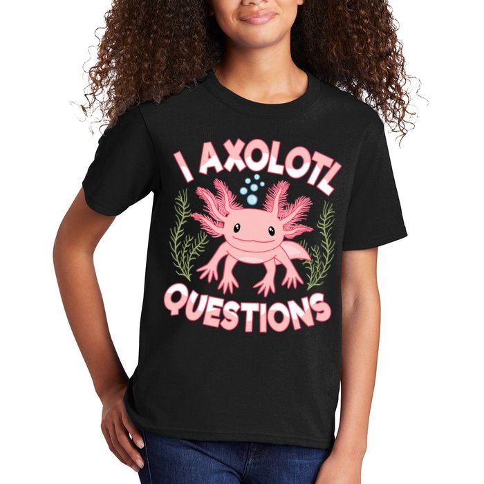 Funny I Axolotl Questions Cute Kawaii Pin.k Axolotl Kids T-Shirt