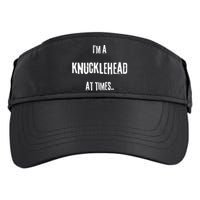 Funny IM A Knucklehead At Times Adult Drive Performance Visor