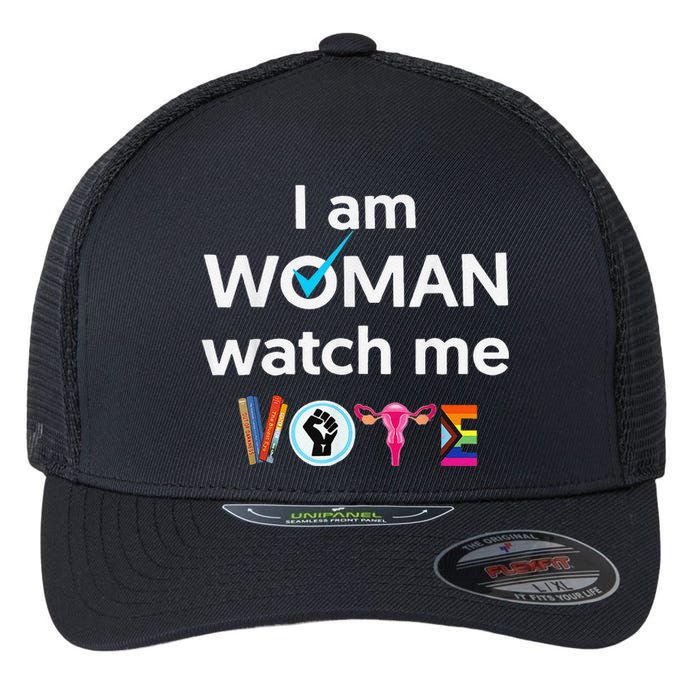 Funny I Am Woman Watch Me Vote Flexfit Unipanel Trucker Cap