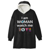 Funny I Am Woman Watch Me Vote Hooded Wearable Blanket