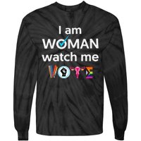 Funny I Am Woman Watch Me Vote Tie-Dye Long Sleeve Shirt