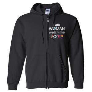 Funny I Am Woman Watch Me Vote Full Zip Hoodie