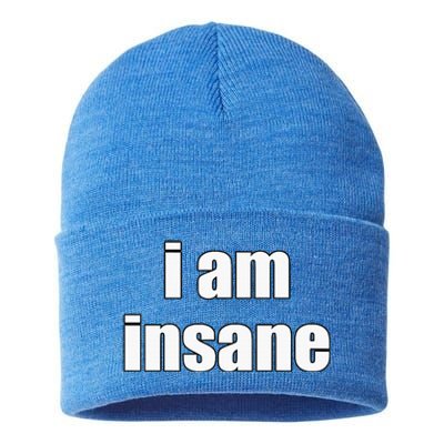 Funny I Am Insane Wo Funny Sustainable Knit Beanie