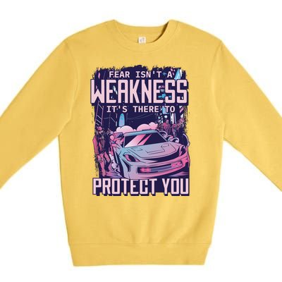 Fear Isn't A Weakness It's There To Protect You Race Car Zombie Premium Crewneck Sweatshirt