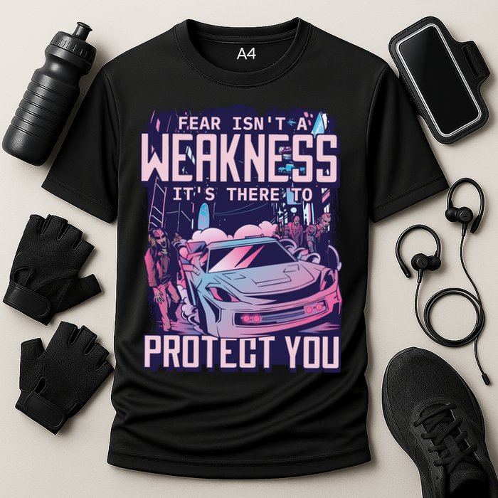 Fear Isn't A Weakness It's There To Protect You Race Car Zombie Performance Shirt