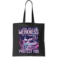 Fear Isn't A Weakness It's There To Protect You Race Car Zombie Bag