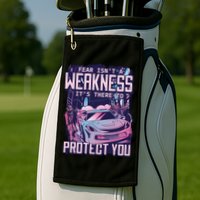 Fear Isn't A Weakness It's There To Protect You Race Car Zombie Golf Towel