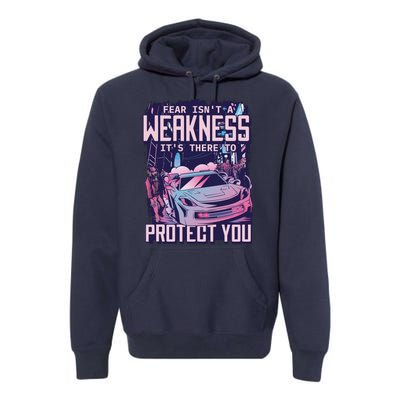 Fear Isn't A Weakness It's There To Protect You Race Car Zombie Premium Hoodie