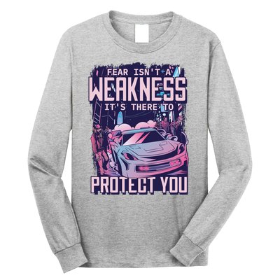 Fear Isn't A Weakness It's There To Protect You Race Car Zombie Long Sleeve Shirt