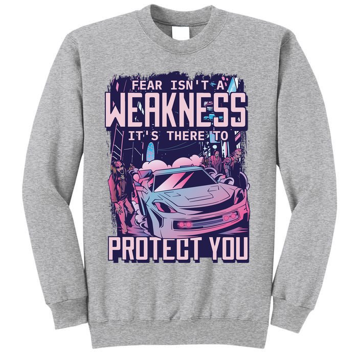 Fear Isn't A Weakness It's There To Protect You Race Car Zombie Sweatshirt