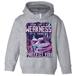 Fear Isn't A Weakness It's There To Protect You Race Car Zombie Toddler Hoodie