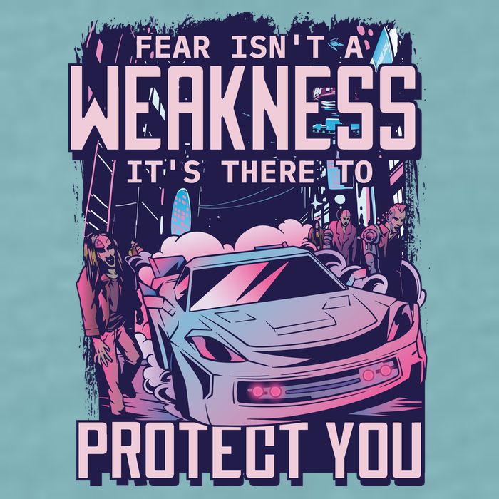 Fear Isn't A Weakness It's There To Protect You Race Car Zombie Sueded Cloud Jersey T-Shirt