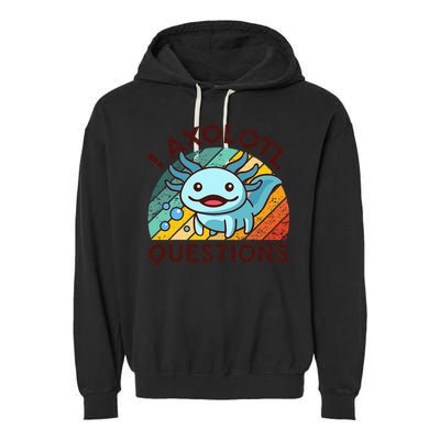 Funny I Axolotl Questions Retro Garment-Dyed Fleece Hoodie