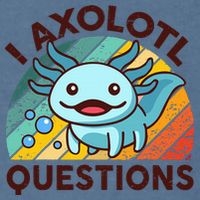 Funny I Axolotl Questions Retro Garment-Dyed Sweatshirt