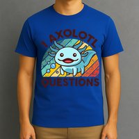 Funny I Axolotl Questions Retro T-Shirt