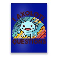 Funny I Axolotl Questions Retro Poster