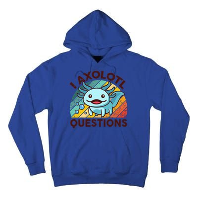Funny I Axolotl Questions Retro Tall Hoodie