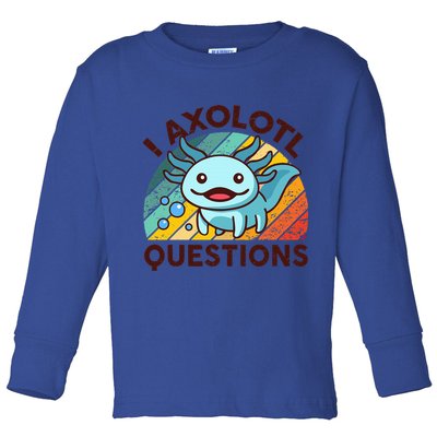 Funny I Axolotl Questions Retro Toddler Long Sleeve Shirt