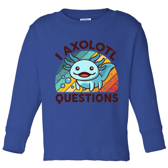 Funny I Axolotl Questions Retro Toddler Long Sleeve Shirt