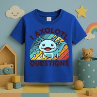 Funny I Axolotl Questions Retro Toddler T-Shirt