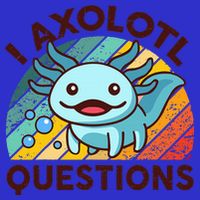 Funny I Axolotl Questions Retro Toddler T-Shirt