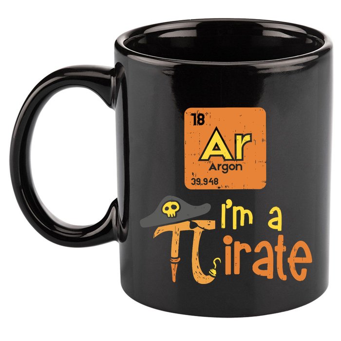 Funny Im A Pirate Pi Day Argon Ar Chemistry Math Boy 11oz C Handle Ceramic Mug