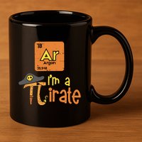 Funny Im A Pirate Pi Day Argon Ar Chemistry Math Boy 11oz C Handle Ceramic Mug