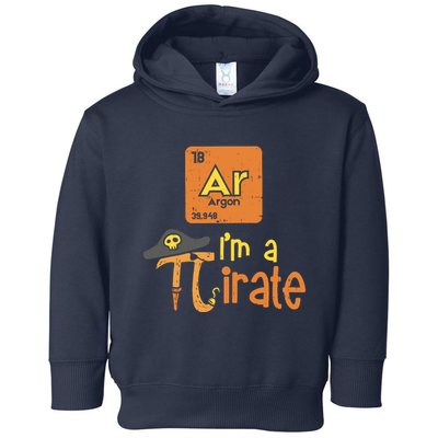 Funny Im A Pirate Pi Day Argon Ar Chemistry Math Boy Toddler Hoodie
