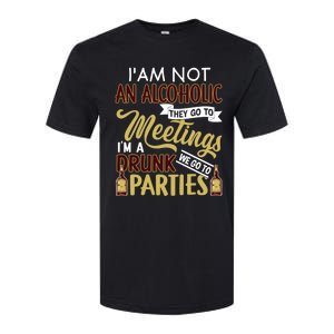 Funny I Am Not An Alcoholic Im A Drunk Parties Cute Gift Softstyle CVC T-Shirt