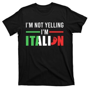 Funny I Am Not Yelling Italian Italy Italian Flag Aggressive Premium T-Shirt