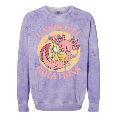 Funny I Axolotl Questions Cute Axolotl Girl Colorblast Crewneck Sweatshirt