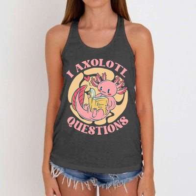 Funny I Axolotl Questions Cute Axolotl Girl Women's Knotted Racerback Tank
