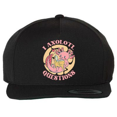 Funny I Axolotl Questions Cute Axolotl Girl Wool Snapback Cap