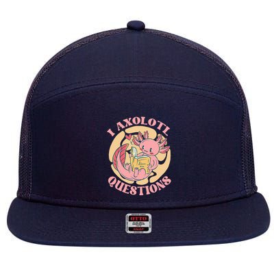 Funny I Axolotl Questions Cute Axolotl Girl 7 Panel Mesh Trucker Snapback Hat