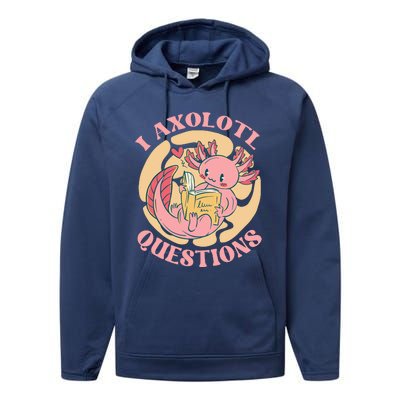 Funny I Axolotl Questions Cute Axolotl Girl Performance Fleece Hoodie