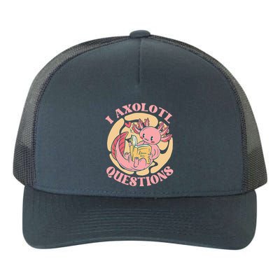 Funny I Axolotl Questions Cute Axolotl Girl Yupoong Adult 5-Panel Trucker Hat